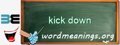 WordMeaning blackboard for kick down